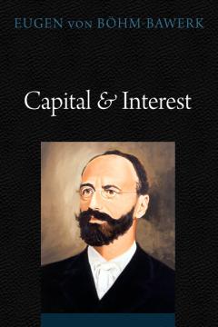capital e interes bohm bawerk
